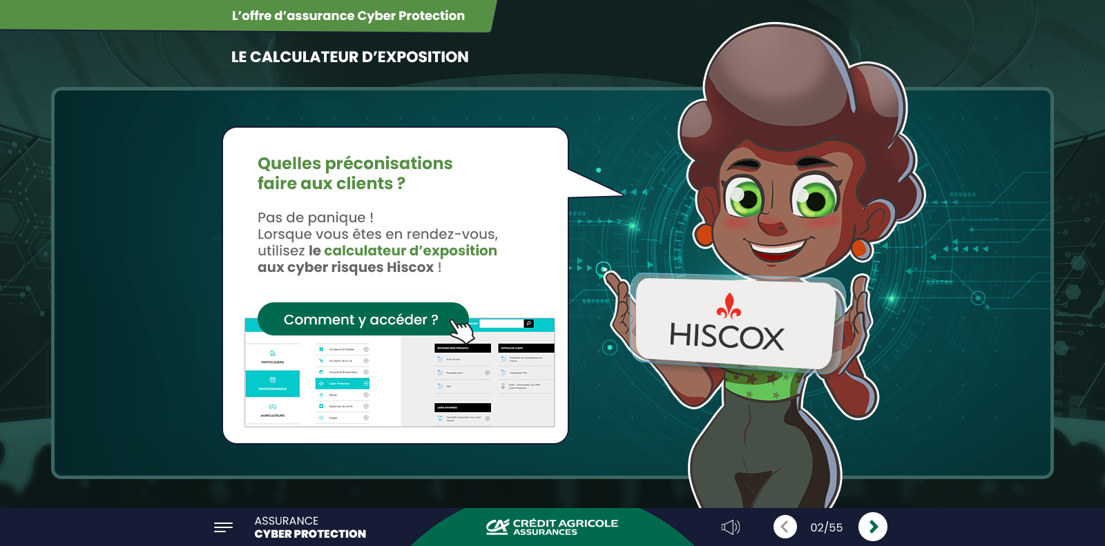 Exemple de contenu E-learning sur mesure pour le module L’assurance Cyber Protection du Crédit Agricole
