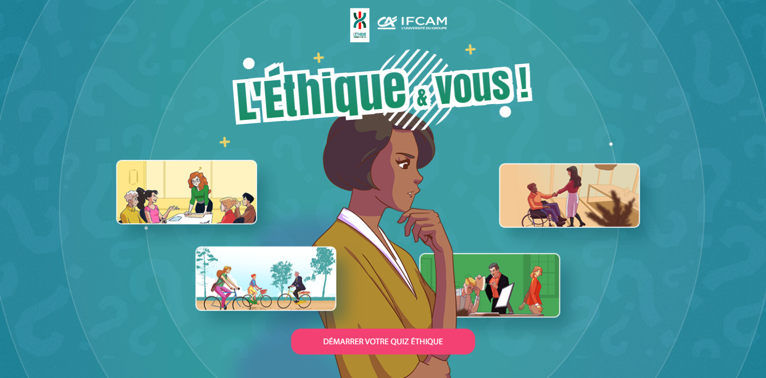 Exemple de contenu E-learning sur mesure pour le module Quiz «L'éthique et vous» du Crédit Agricole