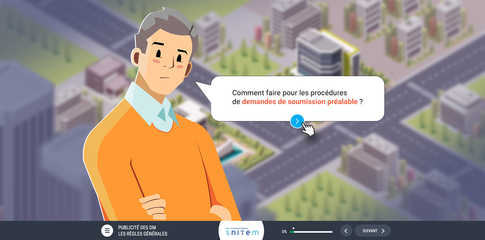 Exemple de contenu E-learning sur mesure pour le module La publicité des dispositifs médicaux de la SNITEM